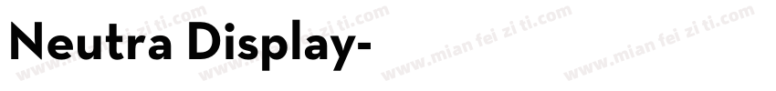 Neutra Display字体转换